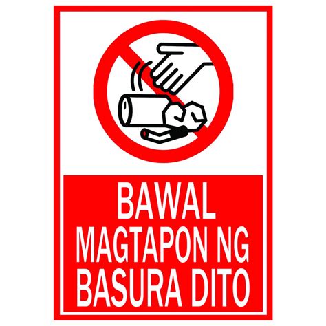 bawal magtapon ng basura dito sign|Tagalog Street Signs .